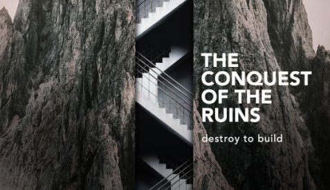 The Conquest of Ruins